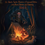 Ghosts, Spirits and Paranormal Entities from Asian Folklore and Mythology (Book 3)