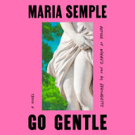 Go Gentle