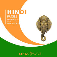 Hindi Facile - Principiante base - Volume 1 di 3