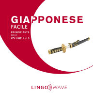 Giapponese Facile - Principiante base - Volume 1 di 3