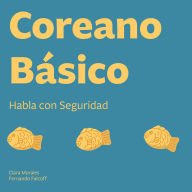 Coreano Básico: Habla con Seguridad