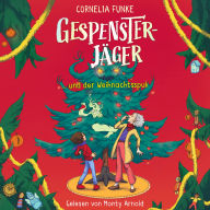 Gespensterjäger und der Weihnachtsspuk - Gespensterjäger, Band 5 (Ungekürzt)