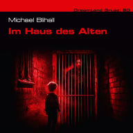 Dreamland Grusel, Folge 80: Im Haus des Alten (ungekürzt)