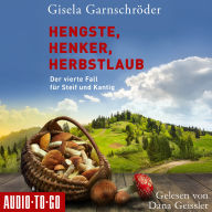 Hengste, Henker, Herbstlaub - Ein-Steif-und-Kantig-Krimi, Band 4 (ungekürzt)
