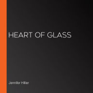 Heart of Glass