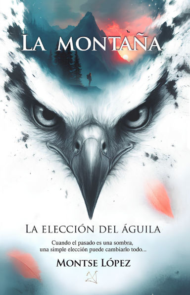 La Montaña: Cuando el pasado es una sombra, una decisión puede cambiarlo todo