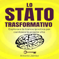 Lo Stato Trasformativo: Lo Stato Trasformativo