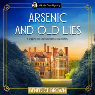 Arsenic and Old Lies: A gripping and unputdownable cozy mystery