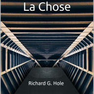 La Chose: Un roman de science-fiction