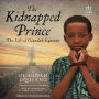 The Kidnapped Prince: The Life of Olaudah Equiano