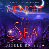 Book downloads ebook free Midnight by the Sea PDB English version by Gisele Briseia, August Roy