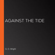 Against the Tide