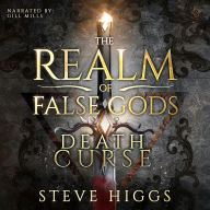 Death Curse: The Final Battle (The Realm of False Gods Book 11)