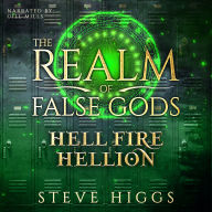 Hellfire Hellion: A Realm of False Gods Short Story (The Realm of False Gods) (book 8.5)