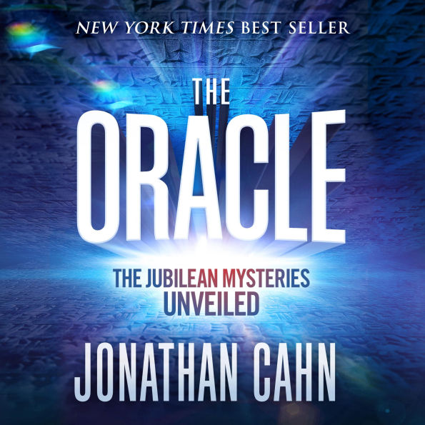 The Oracle: The Jubilean Mysteries Unveiled (Abridged)