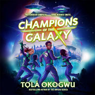 Champions of the Galaxy: An EPIC alien adventure