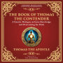 The Book of Thomas the Contender: : Mystical Teachings on the Struggle for Enlightenment - A Modern Translation - Adapted for the Contemporary Reader