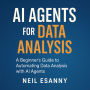 AI Agents for Data Analysis