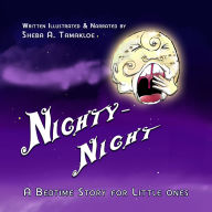 Nighty-Night: A Bedtime Story for Little Ones