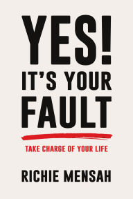 Yes! It's Your Fault