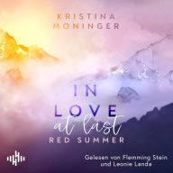 In Love at Last (Red Summer 2): New Adult Suspense von der #1-Spiegel-Bestsellerautorin
