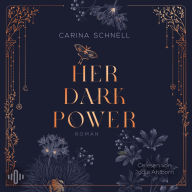Her Dark Power (Crescent College 1): Romantasy an einem düsteren College für Hexen