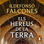 Els hereus de la terra (L'església del mar 2)