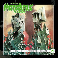 Macabros, Folge 29: In der Falle des Schattenfürsten (ungekürzt)