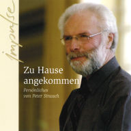 Zuhause angekommen: Persönliches von Peter Strauch