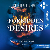 Court of gods - Tome 03: Forbidden Desires