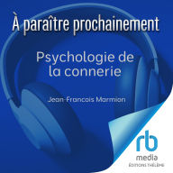 Psychologie de la connerie