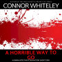 A Horrible Way To Go: A Kendra Detective Mystery Short Story
