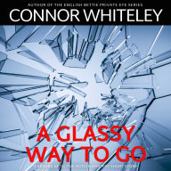 A Glassy Way To Go: A Kendra Detective Mystery Short Story