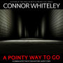 A Pointy Way To Go: A Kendra Detective Mystery Short Story