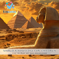 The secret of the mummies