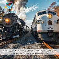 The history of the railroad
