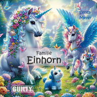 Familie Einhorn (Abridged)