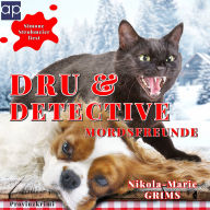 Dru & Detective - Mordsfreunde: Provinzkrimi