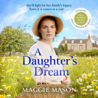 A Daughter's Dream: an emotional, heartwarming new saga novel, perfect for mother's day gifting 2025