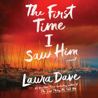The First Time I Saw Him