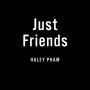 Just Friends: A Novel