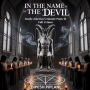 In the Name of the Devil: Inside America's Satanic Panic & Cult Crimes