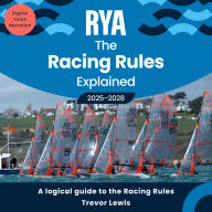 RYA The Racing Rules Explained 2025-2028 (A-RRX25) (Abridged)