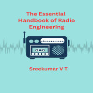 The Essential Handbook of Radio Engineering