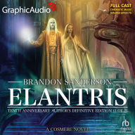 Free audio books downloads for mp3 players Elantris: Tenth Anniversary Author's Definitive Edition, 2 of 2: Dramatized Adaptation 