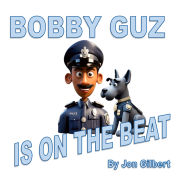 Bobby Guz Is On The Beat: Season 1