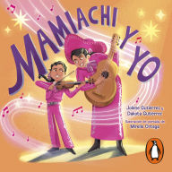 Mamiachi y yo