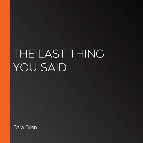 The Last Thing You Said