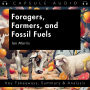 Foragers, Farmers, and Fossil Fuels by Ian Morris: Key Takeaways, Summary & Analysis
