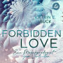 Forbidden Love: Ein Musikproduzent zum Verlieben: (Hearts of Starlight Springs 2)